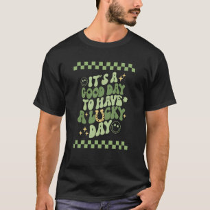 T-shirt Bonne journée pour avoir un Lucky Day St Patrick's