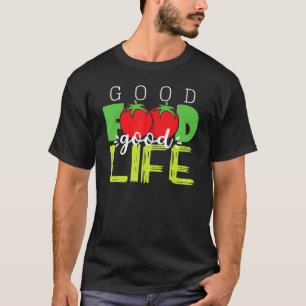 T-shirt Bonne nourriture bonne vie Tomate Végétarien Végét