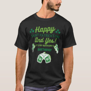 T-shirt Bonne Saint Patrick, Et oui, c'est le Mari