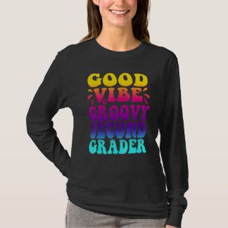 T-shirt Bonne Vibration & Groovy Élève de Deuxième Année,