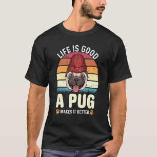 T-shirt Bonne vie - Un Carlin rend la vie meilleure - Carl