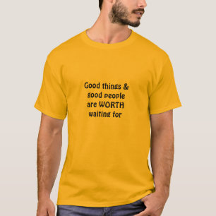 T-shirt Bonnes choses et bonnes personnes