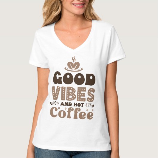T-shirt Bonnes vibes et café chaud (Devant)