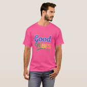 T-shirt Bonnes vibrations (Devant entier)