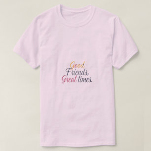 T-shirt Bons amis, les temps forts Tee
