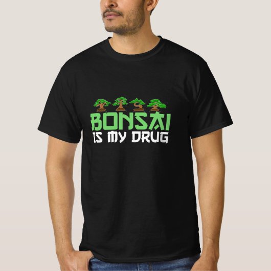 T-shirt Bonsai est ma drogue (Devant)
