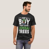 T-shirt Bonsai Tree Owner Just A Boy Who Loves Bonsai Tree (Devant entier)