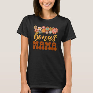 T-shirt Bonus Mama Rétro Sunflower Hippie Séjour Super Pos