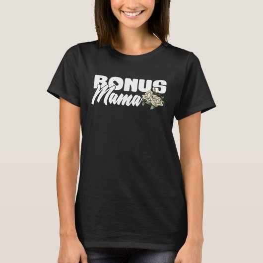 T-shirt Bonus Mama Stepmom Proud Mother (Devant)