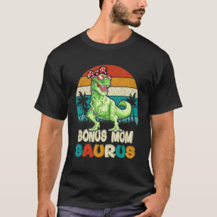 T-shirt Bonus Maman Saurus Rex Mamasaurus Stepmamus Corres