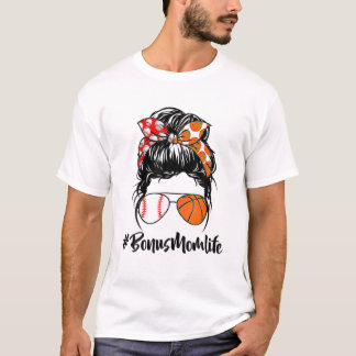T-shirt Bonus Maman Vie Messine Bun Baseball Basketball Mo