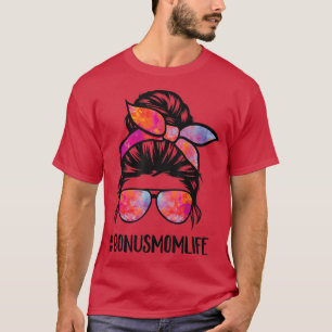 T-shirt Bonus Maman vie StepMom Fête des mères Messy Bun C