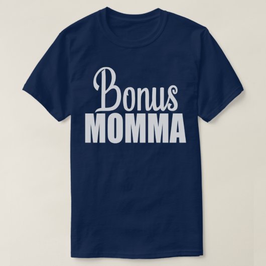 T-shirt Bonus Momma 1 (Design devant)