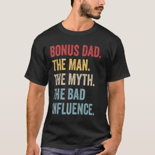 T-shirt Bonus Papa L'Homme Mythe Mauvaise Influence Pères