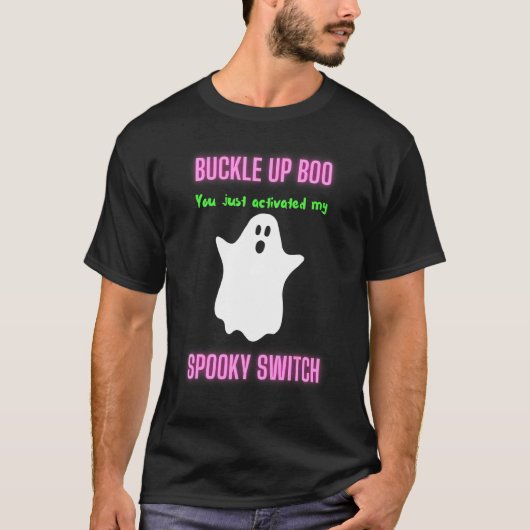 T-shirt Boo Activé Mon Commutateur Éffrayant (Devant)