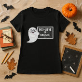T-shirt BOO LIEVE en vous enseignant Halloween Ghost