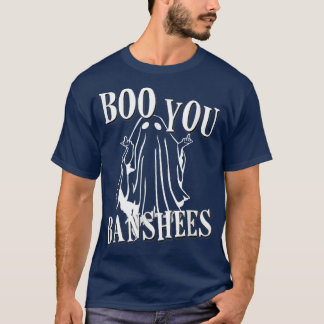 T-shirt Boo You Banshees