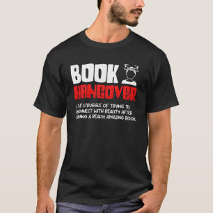 T-shirt Book Hangover Book and Reading fans booknerd