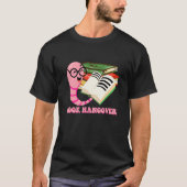 T-shirt Book Hangover Librarian Humor Bookworm Book (Devant)