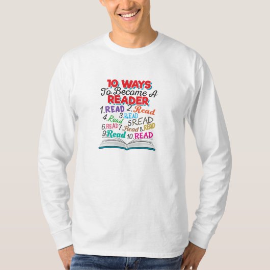 T-shirt Book Lover 10 Ways to Become a Reader (Devant)
