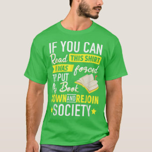 T-shirt Book Lover, j'ai été forcé de déposer mon livre