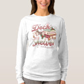 T-shirt Book Lovers Deck the Shelves Christmas T-Shir (Devant)