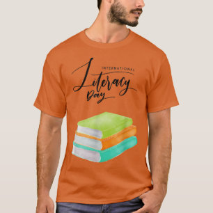 T-shirt Book Lovers International Literacy Day Graphics 