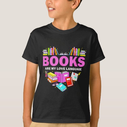 T-shirt Books Are My Love Language Reading Lover Librarian (Devant)