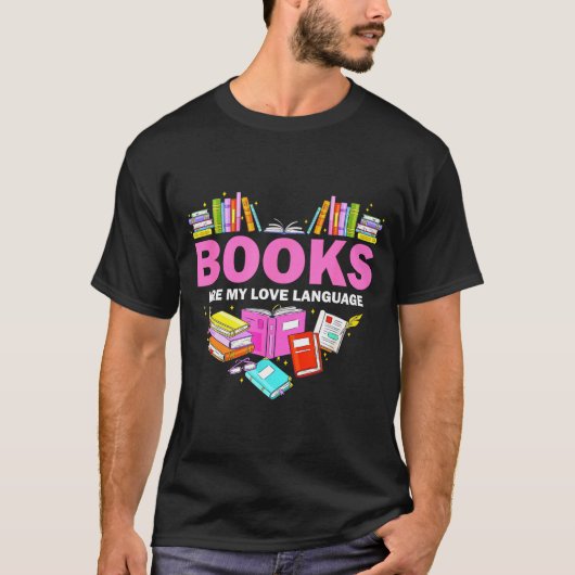T-shirt Books Are My Love Language Reading Lover Librarian (Devant)