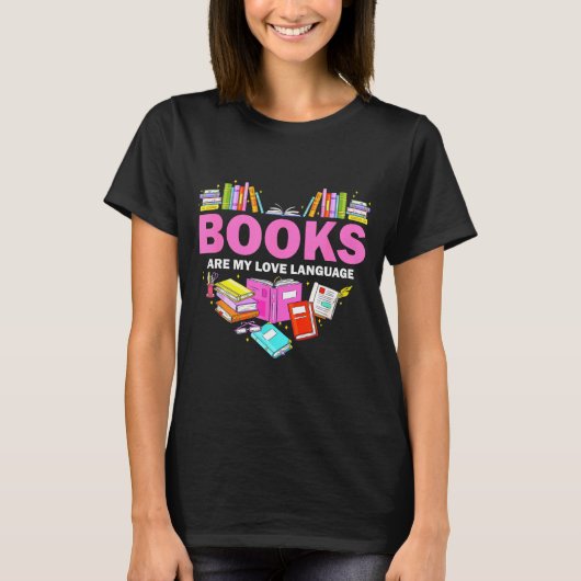 T-shirt Books Are My Love Language Reading Lover Librarian (Devant)