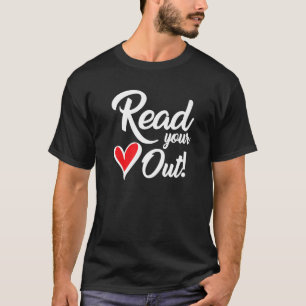 T-shirt Bookworm Lisez votre coeur dehors