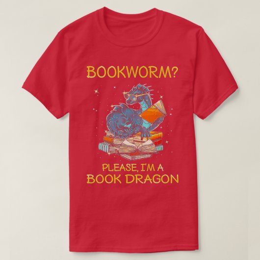 T-shirt Bookworm Please Im A Book Dragon  (Design devant)