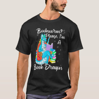 T-shirt Bookworm Please I'm A Book Dragon