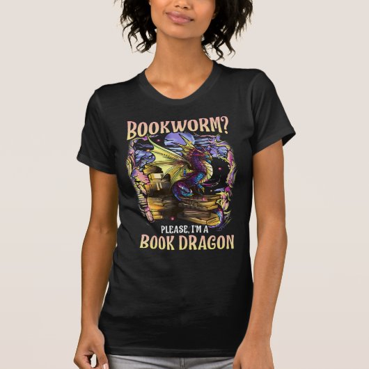 T-shirt bookworm, s'il vous plaît, je m'occupe d'un dragon (Devant)