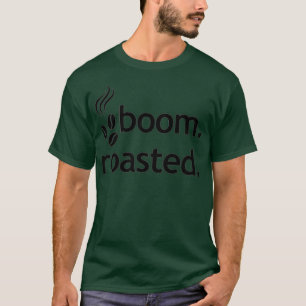 T-shirt Boom Haricots rôtis Funny Barista Café Espresso S