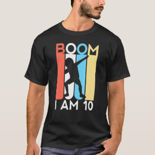 T-shirt Boom I'm 10 Anniversaire 10e fête Dabbing K