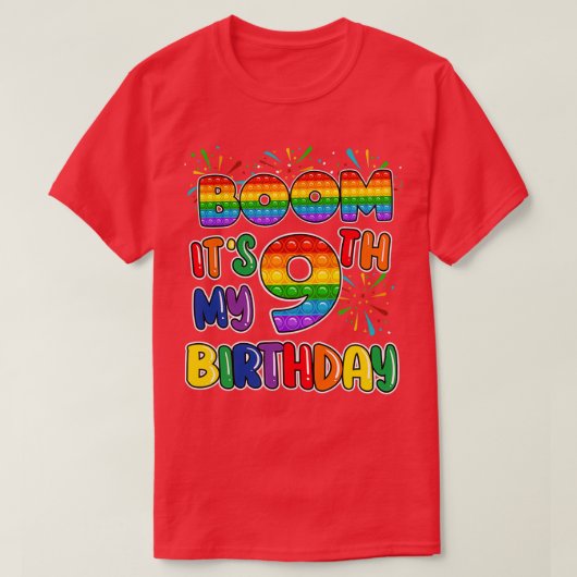 T-shirt Boom Itx27s My 9th Birthday Nine Bubble Toy (Design devant)