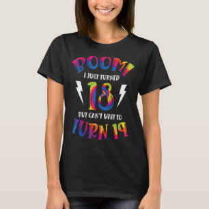 T-shirt Boom Je Viens D'Avoir 18 Ans, Mais Je Ne Peux Pas