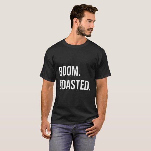 T-shirt Boom rôti (Devant entier)