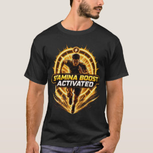 T-shirt Boost de Stamina Activé : Cardio & HIIT Gaming Wor