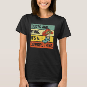 T-shirt Boots And Bling It's A Cowgirl Thing Rodeo Casquet