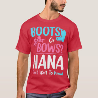 T-shirt Boots or Bows Nana Gender Reveal Pregnancy Announc
