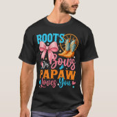 T-shirt Boots Or Bows Papaw Loves You Gender Reveal Family (Devant)
