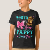 T-shirt Boots Or Bows Pappy Loves You Gender Reveal Family (Devant)