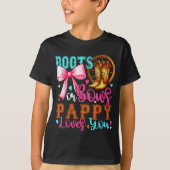 T-shirt Boots Or Bows Pappy Loves You Gender Reveal Party (Devant)