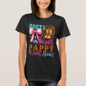 T-shirt Boots Or Bows Pappy Loves You Gender Reveal Party (Devant)