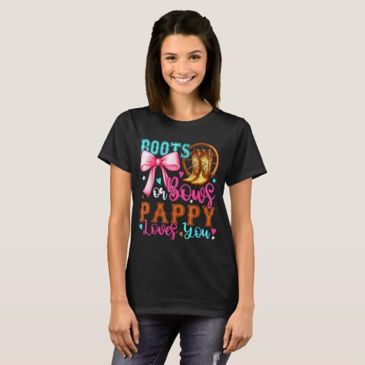 T-shirt Boots Or Bows Pappy Loves You Gender Reveal Party (Devant entier)