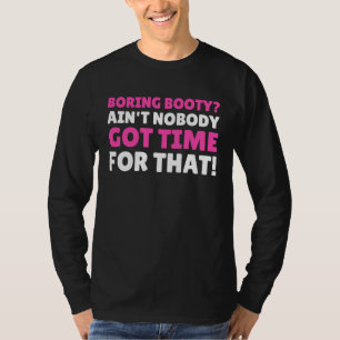 T-shirt Booty ennuyeux  BBL