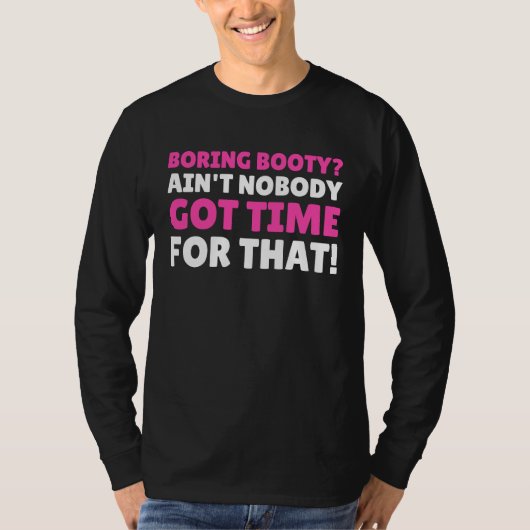 T-shirt Booty ennuyeux BBL (Devant)