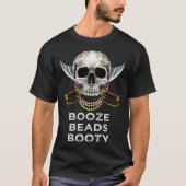 T-shirt Booze perles Boty Gasparilla perles Faire Pirate D (Devant)